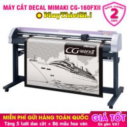 Máy cắt decal Mimaki CG-160FXII Nhật khổ 1m6 cắt đẹp, bế chuẩn, giá tốt