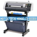 Máy cắt decal Mimaki CG-60SRIII chính hãng giá tốt, BH 18 tháng mua ở đâu?