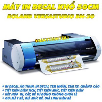 Máy in decal Roland VersaStudio BN-20 kết hợp bế tự động khổ 50cm