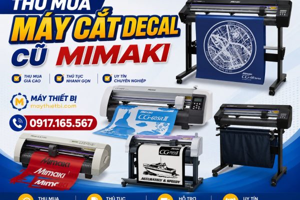 Thu Mua Máy Cắt Decal cũ Mimaki, Graphtec Giá Cao